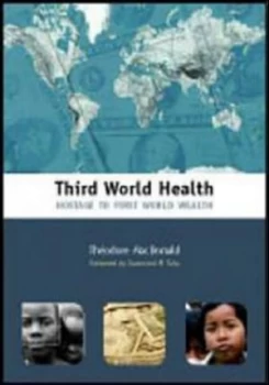 Image of Third World Health by Theodore Macdonald Book