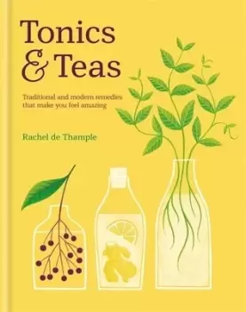 Image of Tonics & Teas by Rachel De Thample