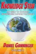 Image of knowledge stew the guide to the most interesting facts in the world
