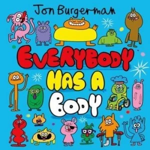 Image of Everybody has a body by Jon Burgerman