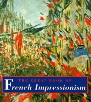 Image of The great book of French impressionism by Diane Kelder