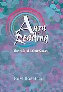 Image of aura reading through all your senses celestial perception made practical