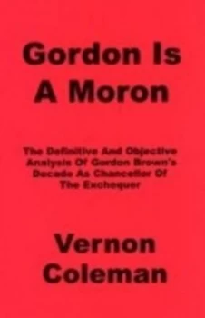 Image of Gordon Is a Moron by Vernon Coleman Paperback