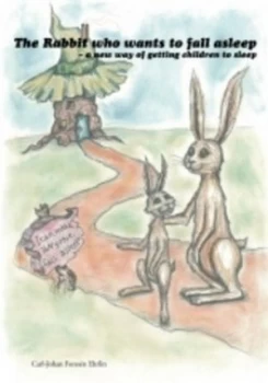 Image of The Rabbit Who Wants to Fall Asleep a New Way of Getting Children to Sleep by Carl-Johan Forssn Ehrlin Paperback