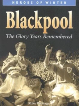Image of Blackpool by Michael Prestage Hardback