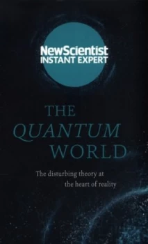 Image of The Quantum World by New Scientist Book
