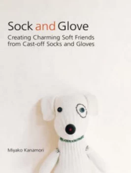 Image of Sock and Glove by Miyako Kanamori Paperback