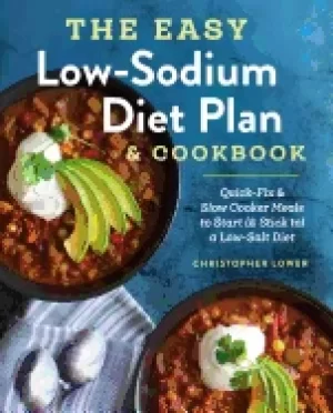 Image of easy low sodium diet plan and cookbook quick fix and slow cooker meals to s