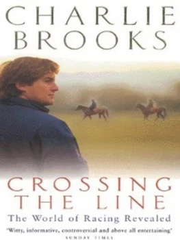 Image of Crossing the Line by Charlie Brooks Paperback