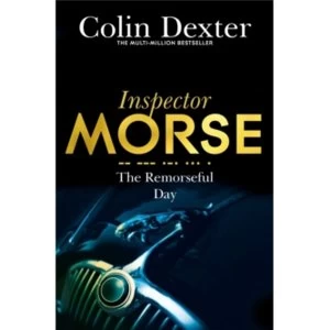 Image of The Remorseful Day by Colin Dexter (Paperback, 2016)