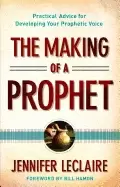 Image of making of a prophet practical advice for developing your prophetic voice