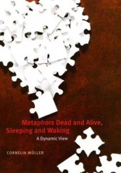 Image of Metaphors Dead and Alive Sleeping and Waking by Cornelia M++ller Hardback