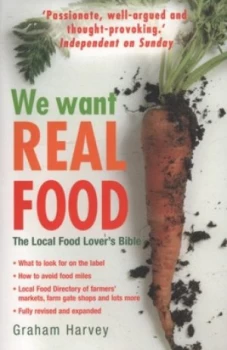 Image of We Want Real Food by Graham Harvey Paperback