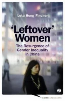 Image of Leftover Women by Leta Hong Fincher Paperback