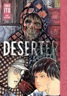 Image of Deserter: Junji Ito Story Collection
