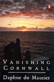 Image of Vanishing Cornwall by Daphne Du Maurier and Christian Browning Paperback