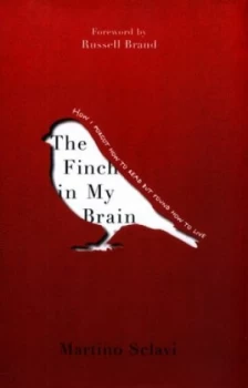 Image of The Finch in My Brain by Martino Sclavi Hardback
