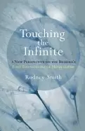 Image of touching the infinite a new perspective on the buddhas four foundations of