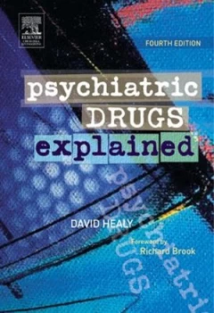 Image of Psychiatric Drugs Explained by David Healy Paperback