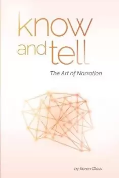 Image of Know and Tell by Karen Glass