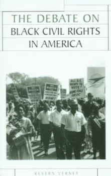 Image of The Debate on Black Civil Rights in America by Kevern Verney Paperback