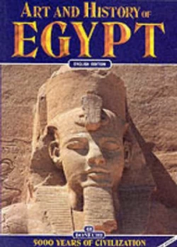 Image of Art and History of Egypt by Alberto Carlo Carpiceci Paperback