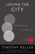 Image of loving the city doing balanced gospel centered ministry in your city