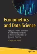 Image of econometrics and data science apply data science techniques to model comple