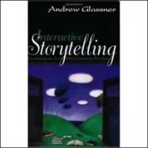 Image of Interactive storytelling by Andrew Glassner
