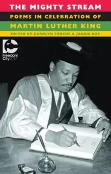 Image of The Mighty Stream : Poems in Celebration of Martin Luther King