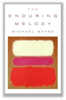 Image of The enduring melody by Michael Mayne