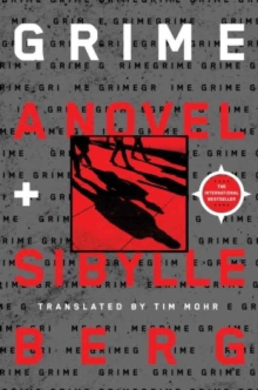 Image of Grime. Paperback. By Sibylle Berg Books