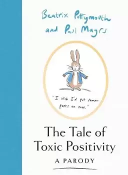 Image of The tale of toxic positivity - Beatrix Pottymouth - Hardback - Used