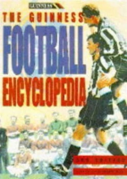 Image of The Guinness Football Encyclopedia by Graham Hart Hardback