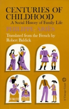 Image of Centuries of Childhood by Philippe Aries Paperback