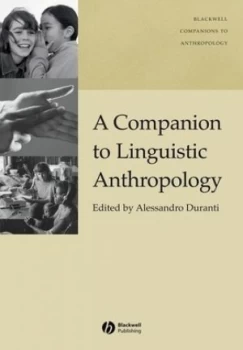 Image of A Companion to Linguistic Anthropology by Alessandro Duranti Book