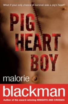 Image of Pig Heart Boy by Malorie Blackman Paperback