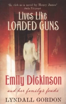 Image of Lives like Loaded Guns by Lyndall Gordon Paperback