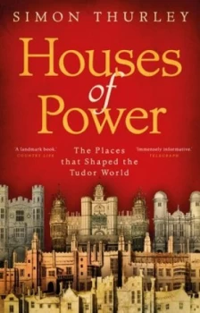 Image of Houses of power by Simon Thurley