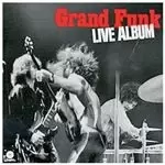 Image of Grand Funk Railroad - LIVE
