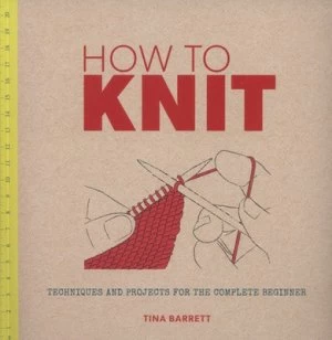 Image of How to Knit by Tina Barrett Paperback