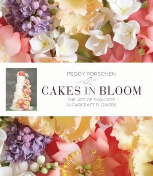 Image of Cakes in Bloom by Peggy Porschen Hardback