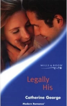 Image of Legally His by Catherine George Book