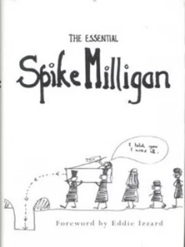 Image of The Essential Spike Milligan by Spike Milligan Hardback