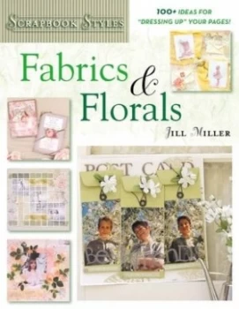 Image of Fabrics and Florals by Jill Miller Book