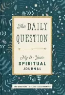 Image of daily question my five year spiritual journal