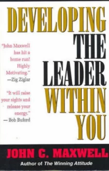 Image of Developing the Leader within You by John C Maxwell Book