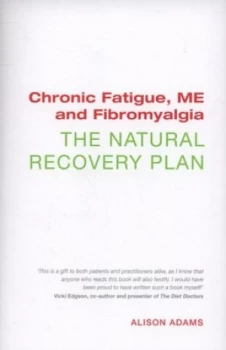 Image of Chronic Fatigue Me and Fibromyalgia by Alison Adams Paperback