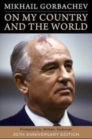 Image of On my country and the world by Mikhail Gorbachev