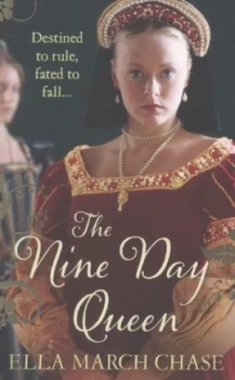 Image of The Nine Day Queen by Ella March Chase Paperback